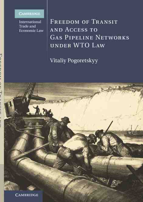 预售 按需印刷Freedom of Transit and Access to Gas Pipeline Network