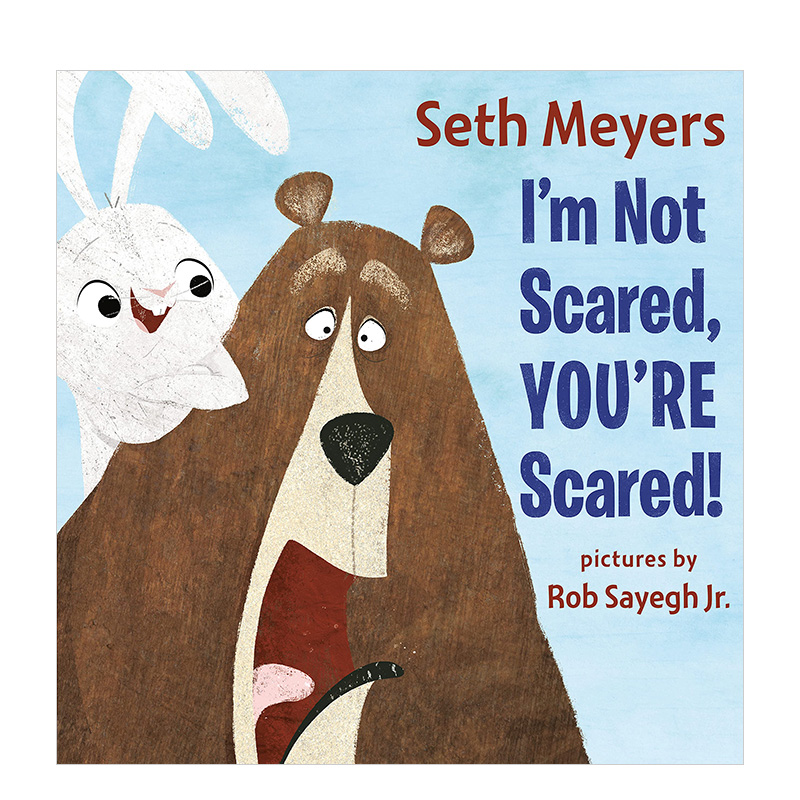 【现货】我没害怕是你害怕。英文儿童绘本自我认知情绪管理I’m Not Scared, You’re Scared原版图书
