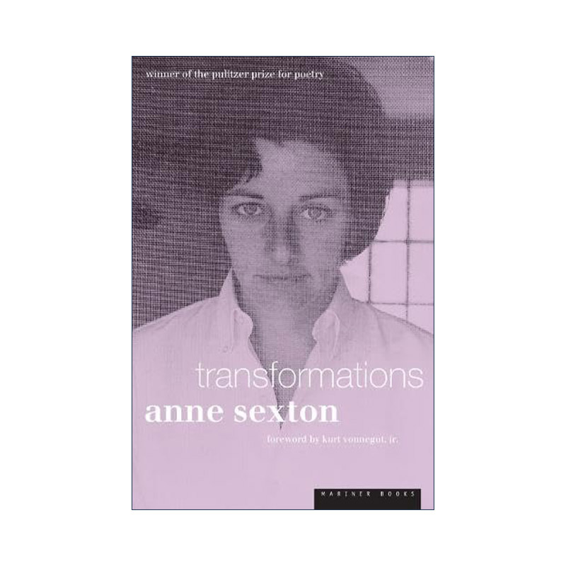 英文原版 Transformations 蜕变 对17篇经典的格林童话大胆的改写 安妮·塞克斯顿诗歌集 英文版 进口英语
