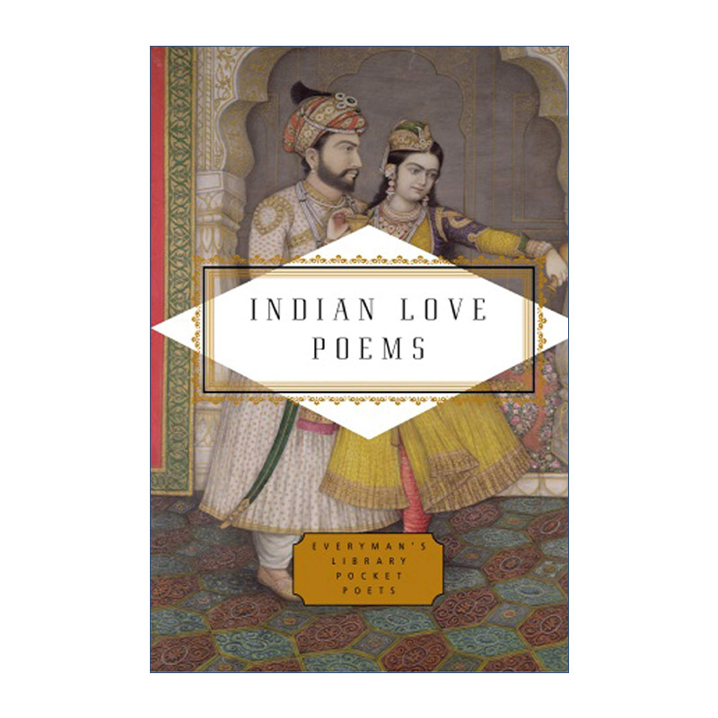 印度爱情诗歌集  英文原版 Indian Love Poems Everyman精装收藏版 口袋诗歌系列 英文版 进口英